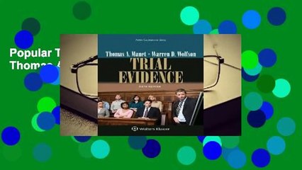 Popular Trial Evidence - Thomas A. Mauet