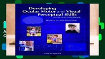 Full E-book  Developing Ocular Motor and Visual Perceptual Skills: An Activity Workbook Complete