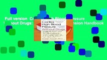 Full version  Control High Blood Pressure Without Drugs: A Complete Hypertension Handbook