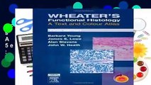 Full version  Wheater s Functional Histology: A Text and Colour Atlas, 5e  Best Sellers Rank : #3