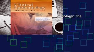 Popular to Favorit  Clinical Epidemiology: The Essentials by Robert H. Fletcher