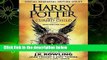 About For Books  Harry Potter and the Cursed Child: Parts One and Two (Harry Potter, #8)  Review