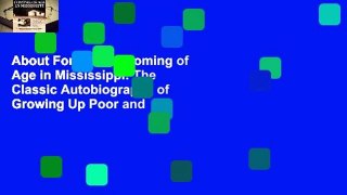 About For Books  Coming of Age in Mississippi: The Classic Autobiography of Growing Up Poor and