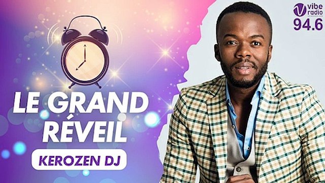 Grand Réveil de Star : kerozen vous réveille sur Vibe Radio
