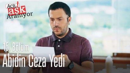 Abidin ceza yedi - Acil Aşk Aranıyor 15. Bölüm