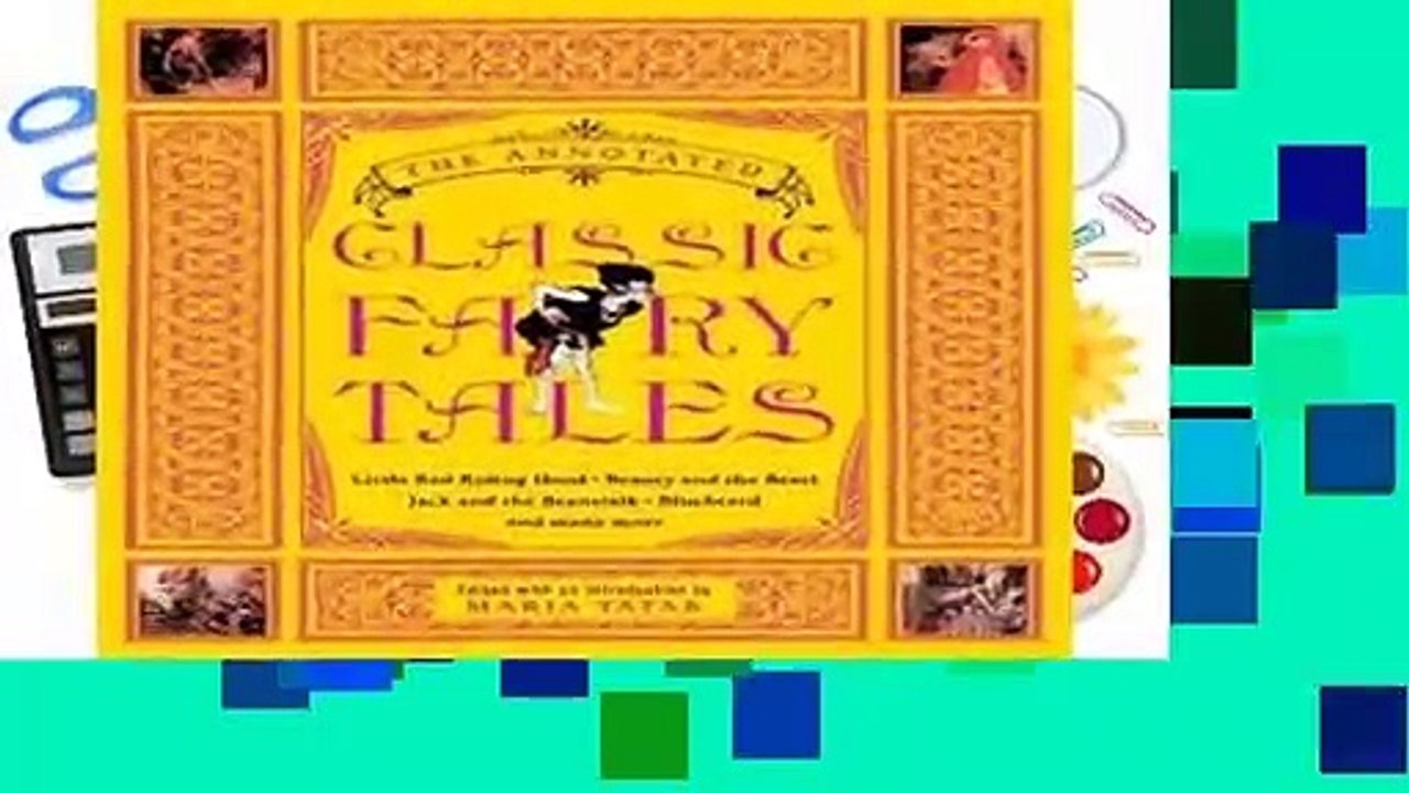 About For Books  The Annotated Classic Fairy Tales Complete
