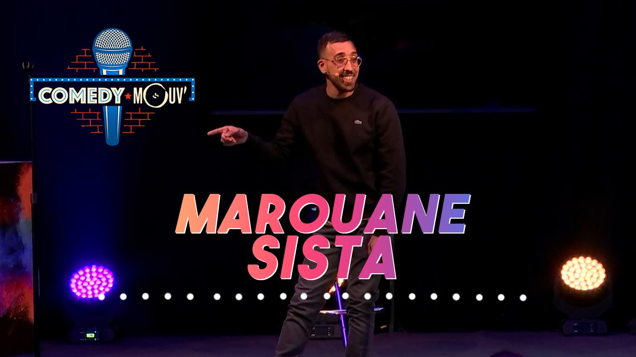 MAROUANE SISTA @Comedy Mouv'