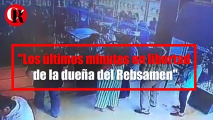 "Los últimos minutos en libertad de la dueña del Rebsamen"