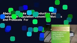 About For Books  Data Production and Analysis in Population Genomics: Methods and Protocols  For