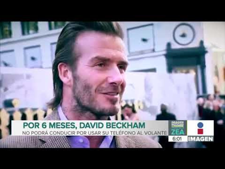 David Beckham se queda sin permiso de conducir durante seis meses | Noticias con Francisco ZeaZea