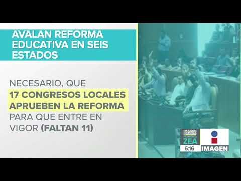 Aprueban 6 estados la Reforma Educativa de AMLO | Noticias con Francisco Zea
