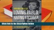 Full E-book  Loving Pablo, Hating Escobar  Review