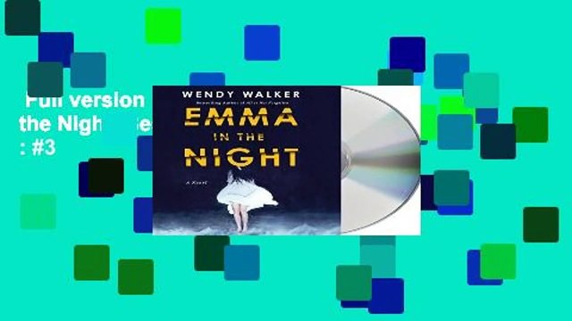 Full version Emma in the Night Best Sellers Rank : #3