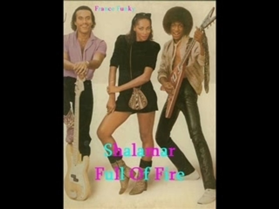 Shalamar full of fire