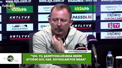 Sergen Yalçın: "100. yıl şampiyonluğunda benim attığım gol var, duygulanıyor insan"