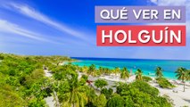 Qué ver en Holguín  | 10 Lugares imprescindibles