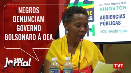 Negros denunciam governo Bolsonaro à OEA