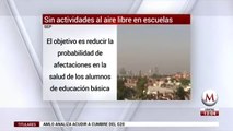 SEP suspende actividades al aire libre en escuelas en CDMX