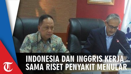 Indonesia Kerja Sama dengan Inggris untuk Riset Penanganan Penyakit
