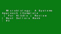 Microbiology: A Systems Approach {Complete  | For Kindle | Review | Best Sellers Rank : #3