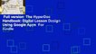 Full version  The HyperDoc Handbook: Digital Lesson Design Using Google Apps  For Kindle