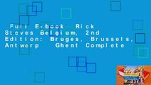 Full E-book  Rick Steves Belgium, 2nd Edition: Bruges, Brussels, Antwerp   Ghent Complete