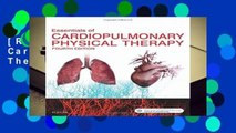 [Read] Essentials of Cardiopulmonary Physical Therapy, 4e  For Kindle