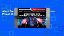 About For Books  National Kidney Foundation Primer on Kidney Diseases, 7e  Review