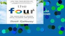 Full version  The Four: The Hidden DNA of Amazon, Apple, Facebook, and Google  Review