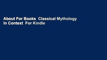 About For Books  Classical Mythology in Context  For Kindle