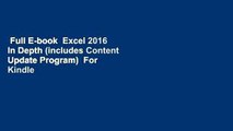 Full E-book  Excel 2016 In Depth (includes Content Update Program)  For  Kindle