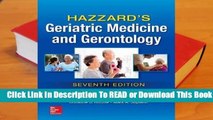 [Read] Hazzard's Geriatric Medicine and Gerontology  For Trial