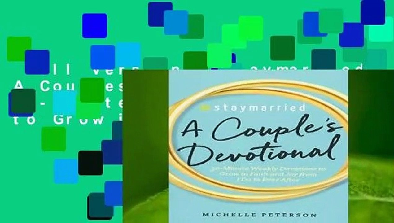 Full version  #staymarried: A Couples Devotional: 30-Minute Weekly Devotions to Grow in Faith and