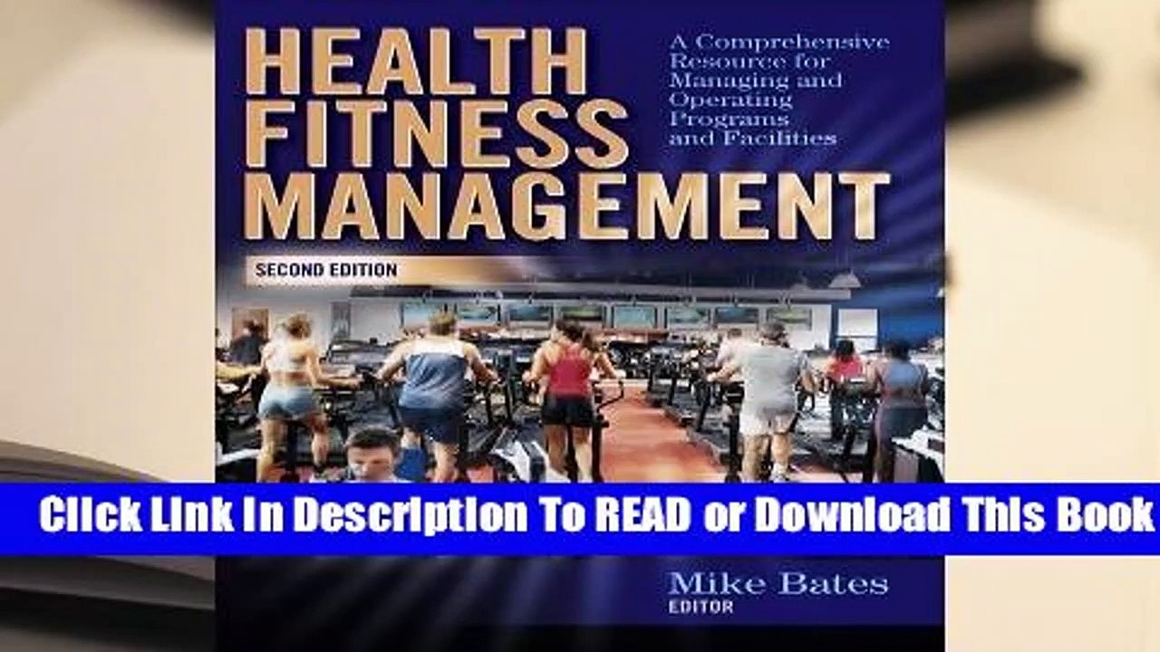 Online Health Fitness Management - 2nd Edition: A Comprehensive Resource for Managing and