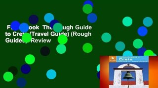 Full E-book  The Rough Guide to Crete (Travel Guide) (Rough Guides)  Review