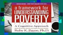 Complete acces  Title: A Framework for Understanding Poverty 5th Edition by Ruby K. Payne