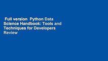Full version  Python Data Science Handbook: Tools and Techniques for Developers  Review