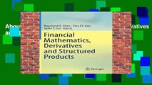About For Books  Financial Mathematics, Derivatives and Structured Products Complete
