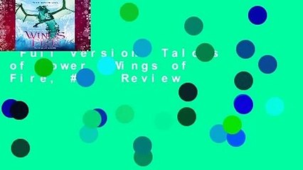 Full version  Talons of Power (Wings of Fire, #9)  Review