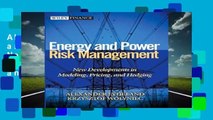 About For Books  Energy and Power Risk Management: New Developments in Modeling, Pricing, and