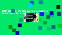 Best product  SC Discovering Computers & MS Office 2016 - VERMAAT
