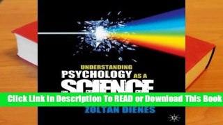 [Read] Understanding Psychology as a Science: An Introduction to Scientific and Statistical