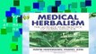 Medical Herbalism: The Science and Practice of Herbal Medicine: Principles and Practices