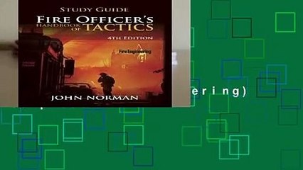 Full E-book  Fire Officer s Handbook of Tactics - Study Guide (Fire Engineering) Complete