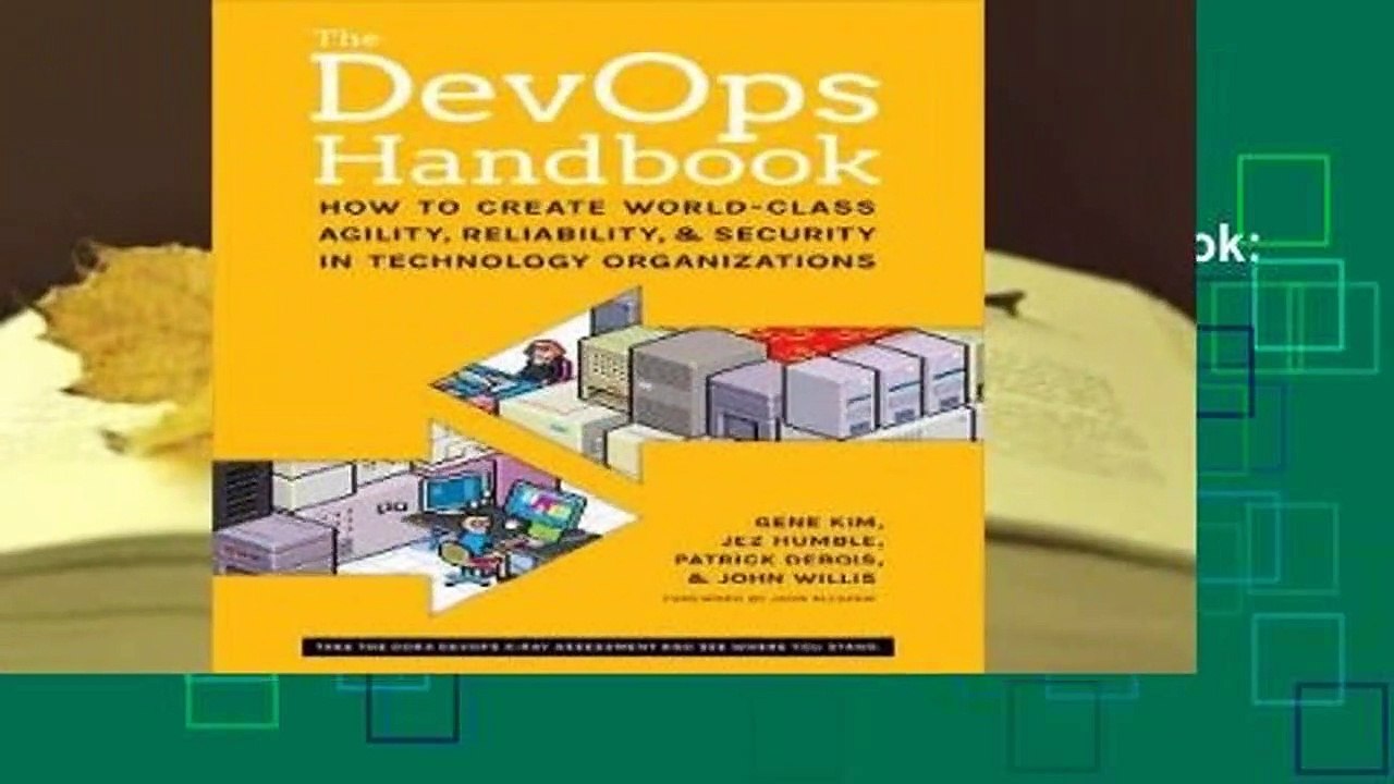 Any Format For Kindle  The DevOps Handbook: How to Create World-Class Agility, Reliability, and