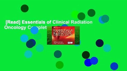 [Read] Essentials of Clinical Radiation Oncology Complete