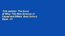 Full version  The Book of Why: The New Science of Cause and Effect  Best Sellers Rank : #1