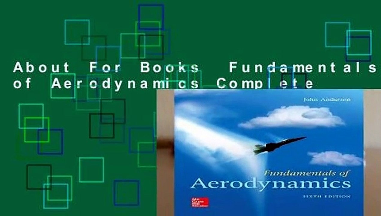 About For Books  Fundamentals of Aerodynamics Complete