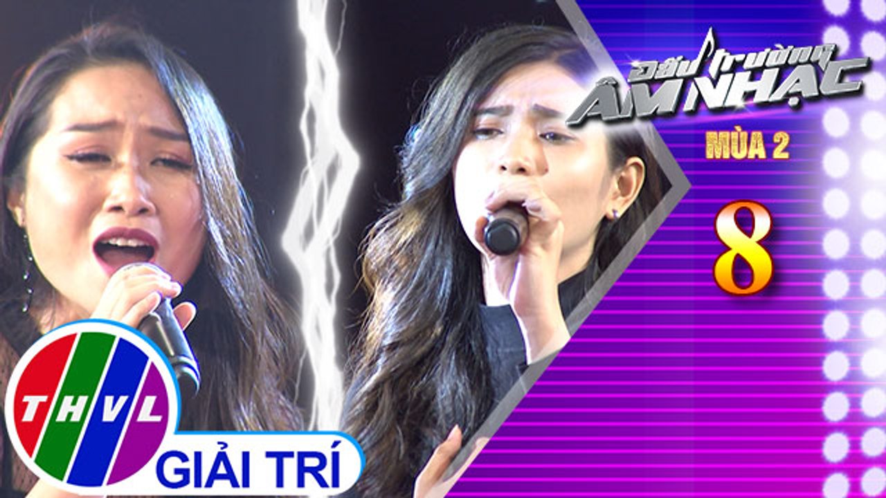 THVL | Đấu trường âm nhạc Mùa 2 - Tập 8[4]: Xin thời gian qua mau - Thái Ngân, Nguyệt Anh