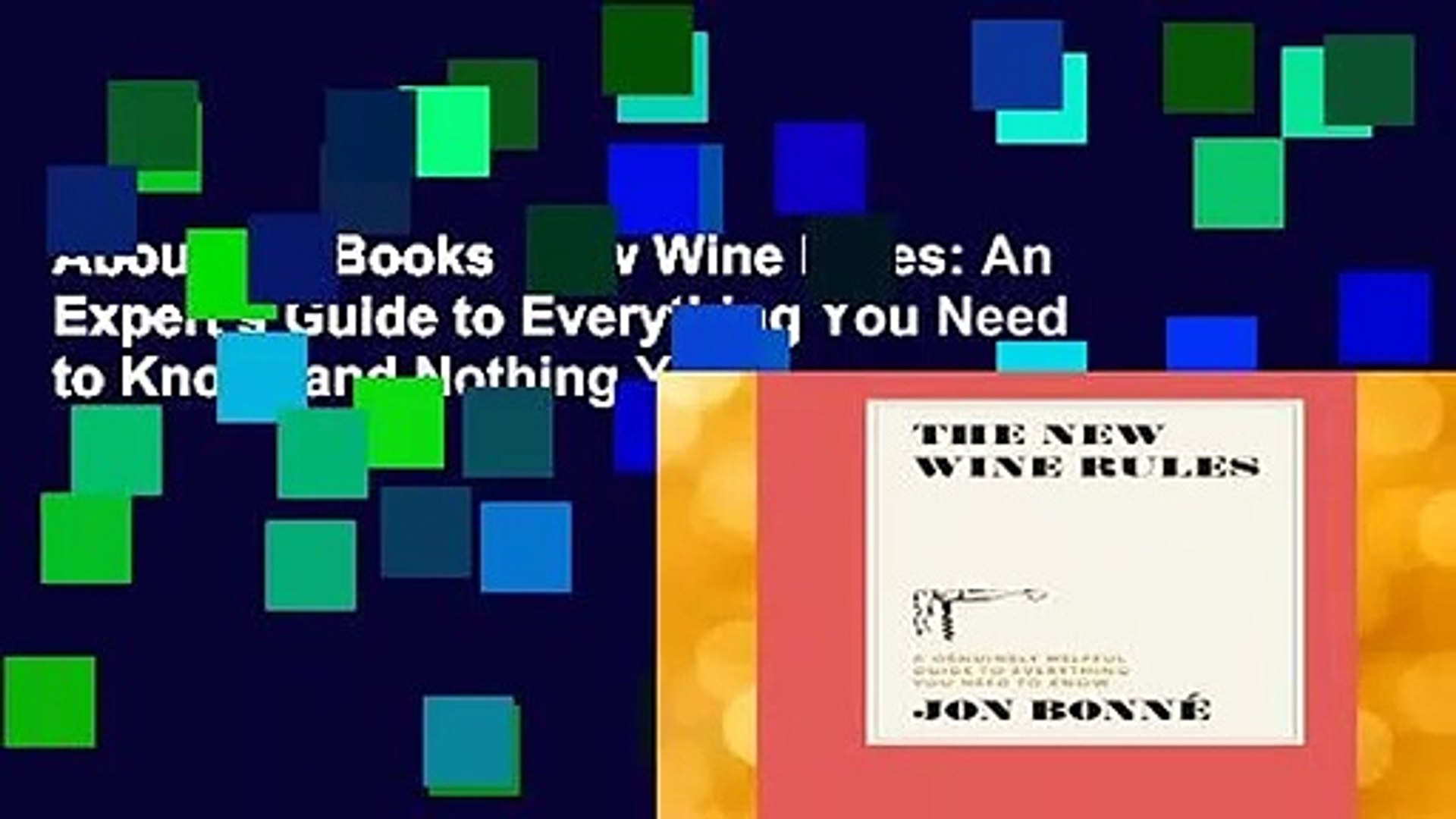 ⁣About For Books  New Wine Rules: An Expert s Guide to Everything You Need to Know (and Nothing You